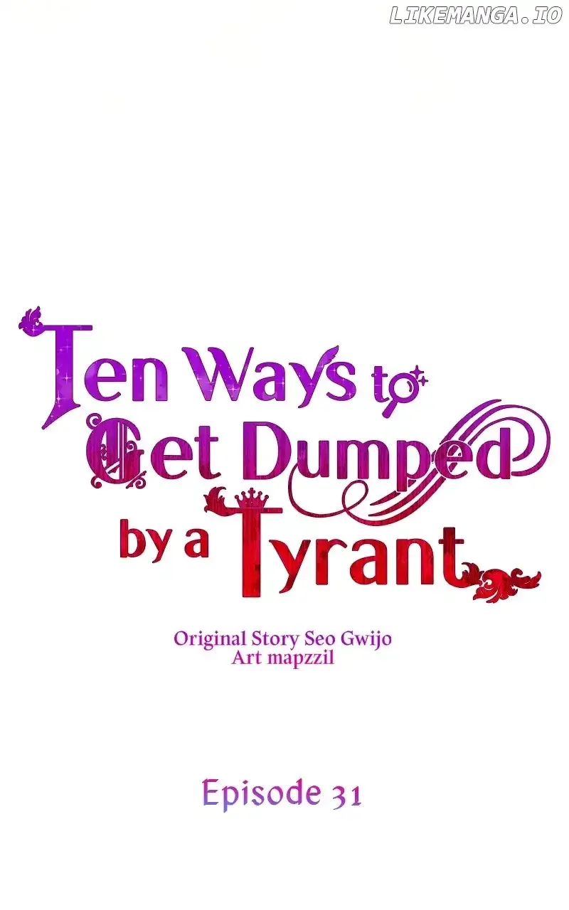 10 Ways To Get Rejected By The Tyrant Chapter 31 page 31