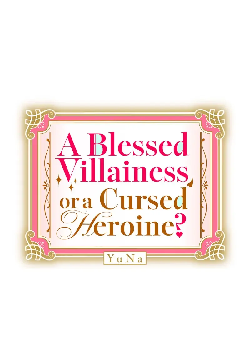 A Blessed Villainess, or a Cursed Heroine? Chapter 31 page 10