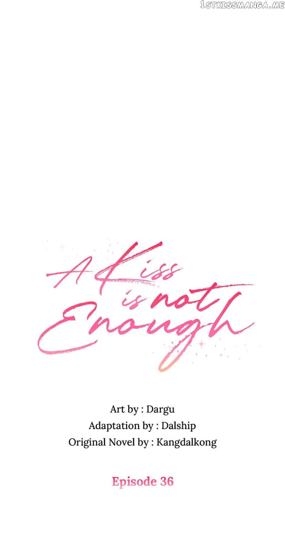 A Kiss Is Not Enough Chapter 36 page 2