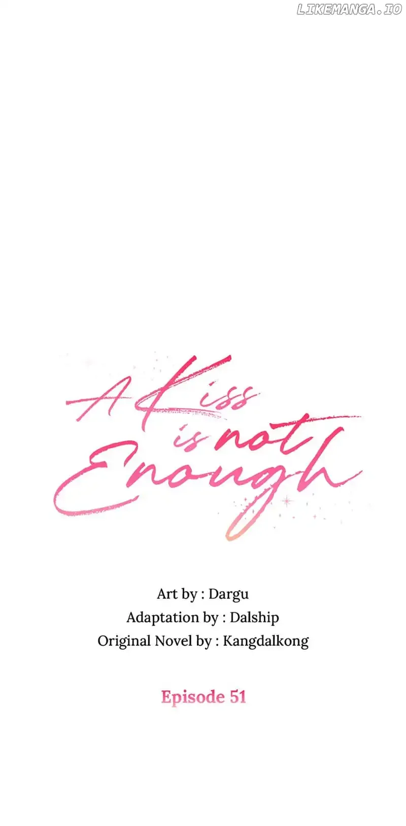 A Kiss Is Not Enough Chapter 51 page 3