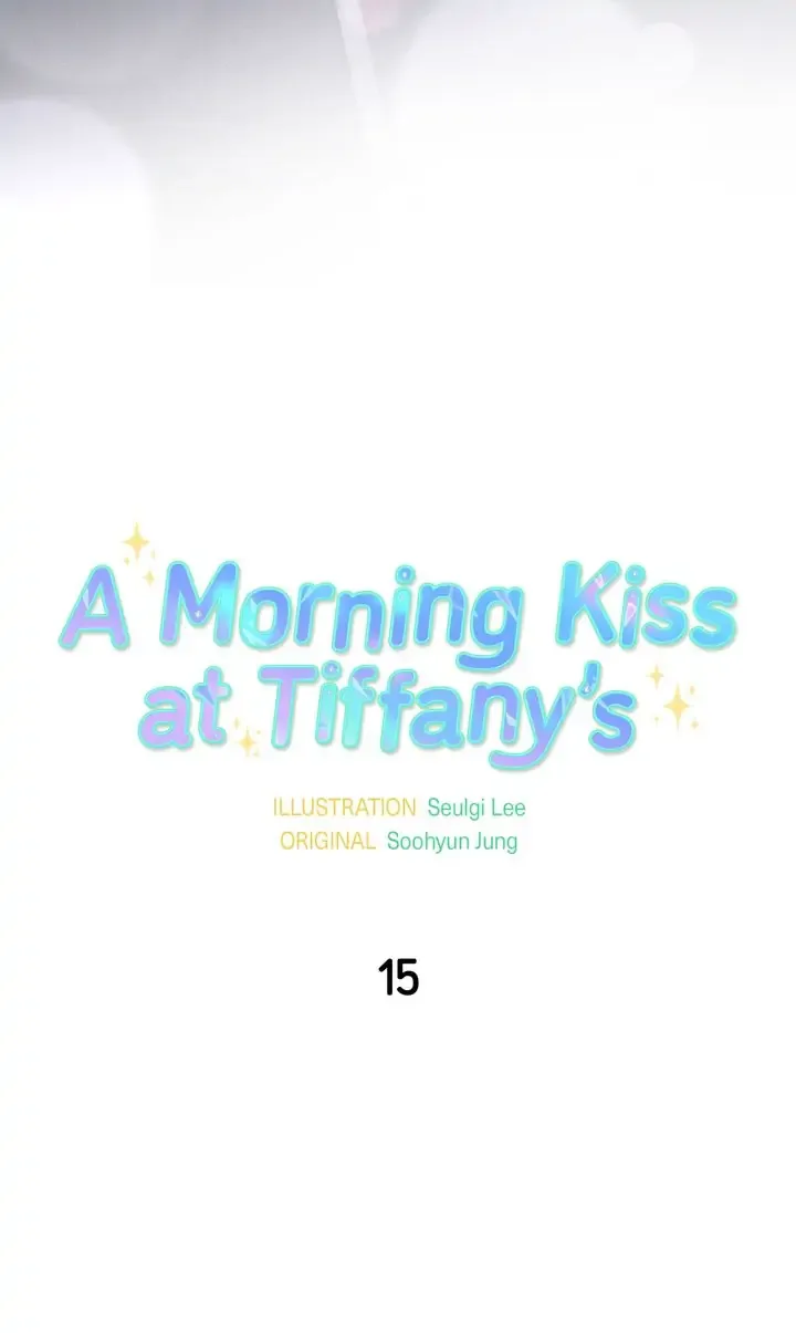 A Morning Kiss at Tiffany’s Chapter 15 page 16
