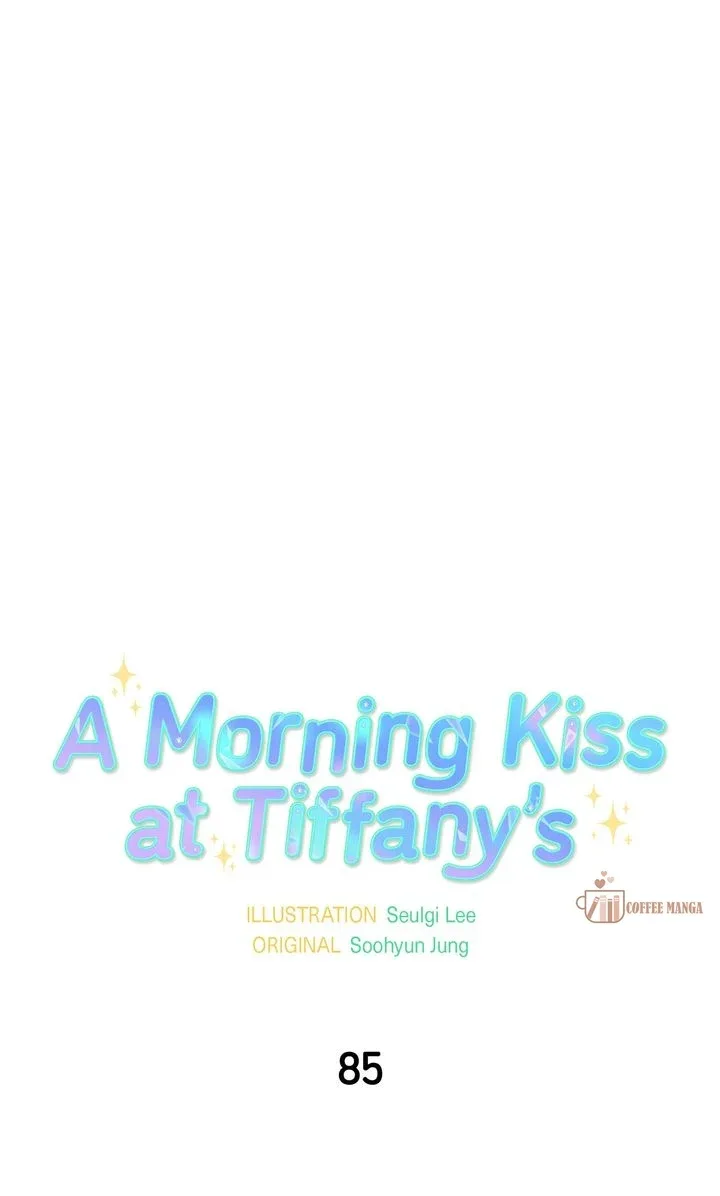 A Morning Kiss at Tiffany’s Chapter 85 page 6
