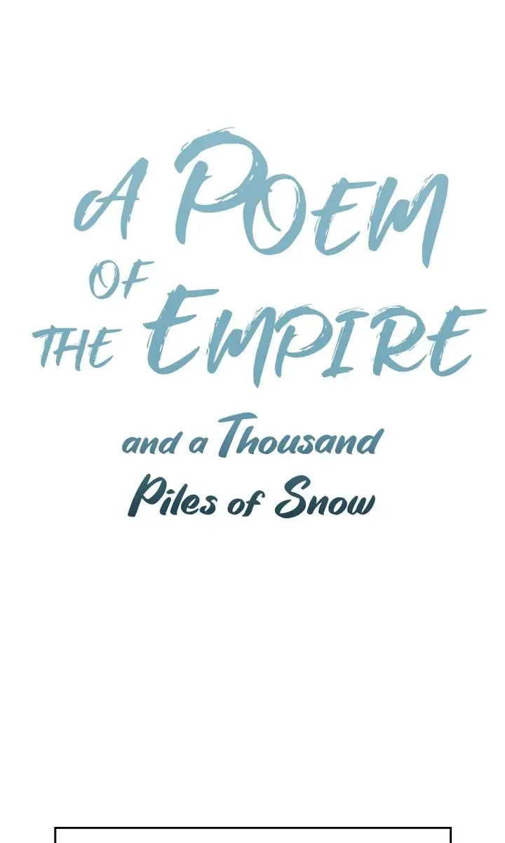 A Poem of The Empire and A Thousand Piles of Snow Chapter 6 page 2