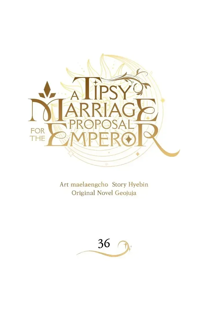 A Tipsy Marriage Proposal for the Emperor Chapter 36 page 2