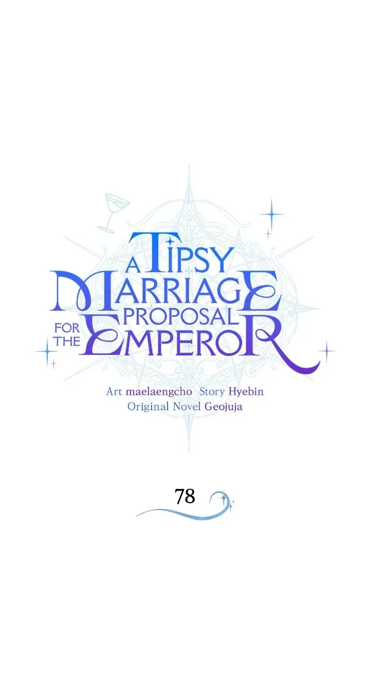 A Tipsy Marriage Proposal for the Emperor Chapter 78 page 2