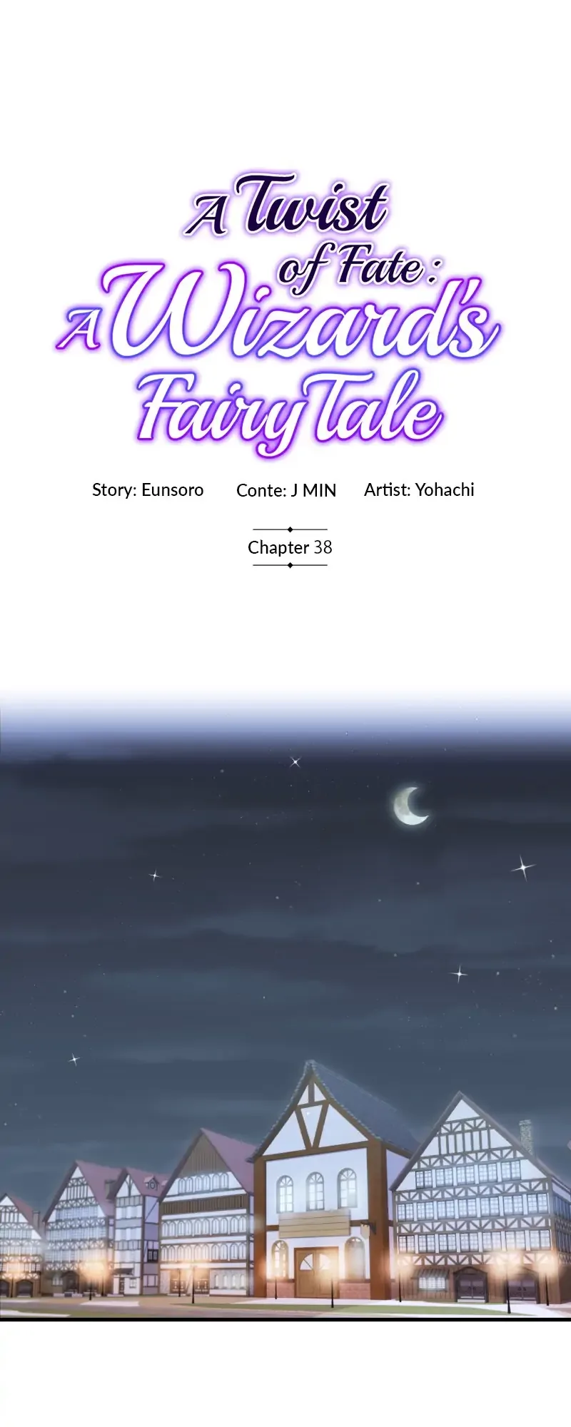 A Twist of Fate: A Wizard’s Fairy Tale Chapter 38 page 2