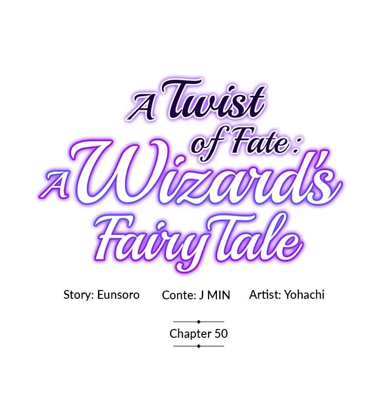 A Twist of Fate: A Wizard’s Fairy Tale Chapter 50 page 6