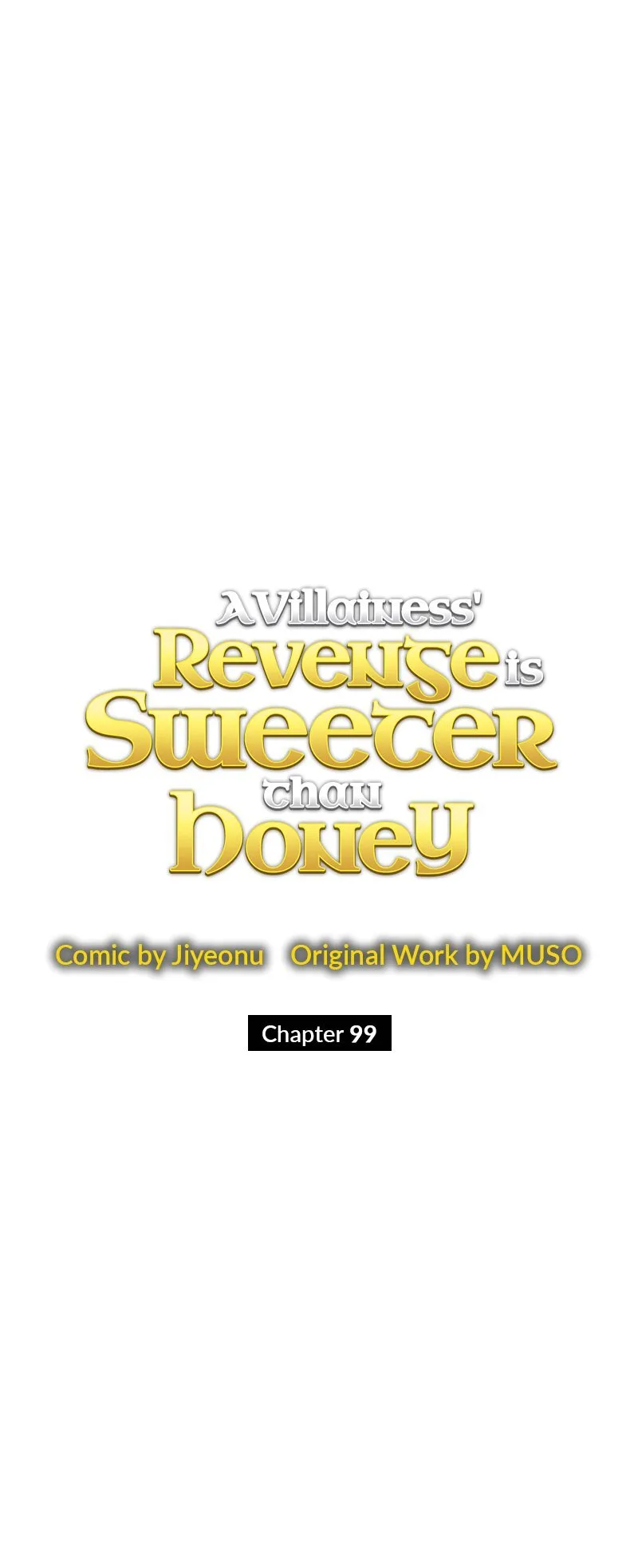 A Villainess’ Revenge Is Sweeter Than Honey Chapter 99 page 61