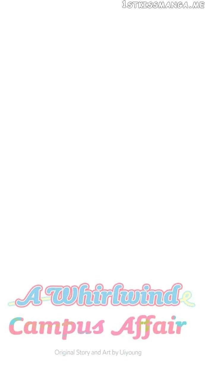 A Whirlwind Campus Affair Chapter 56 page 6