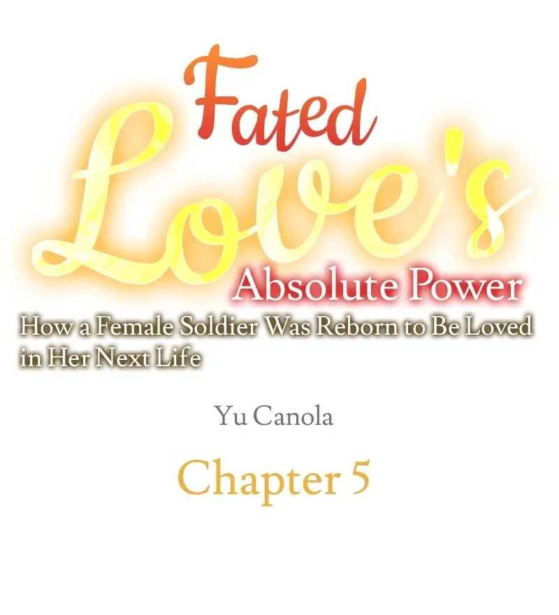 Absolute Love Enforcement The Reason Why a Female Soldier Became The Beloved Character in Her New Life Chapter 5 page 5