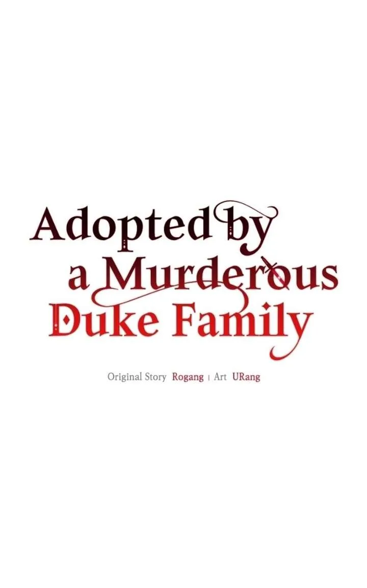 Adopted by a Murderous Duke Family Chapter 106 page 22