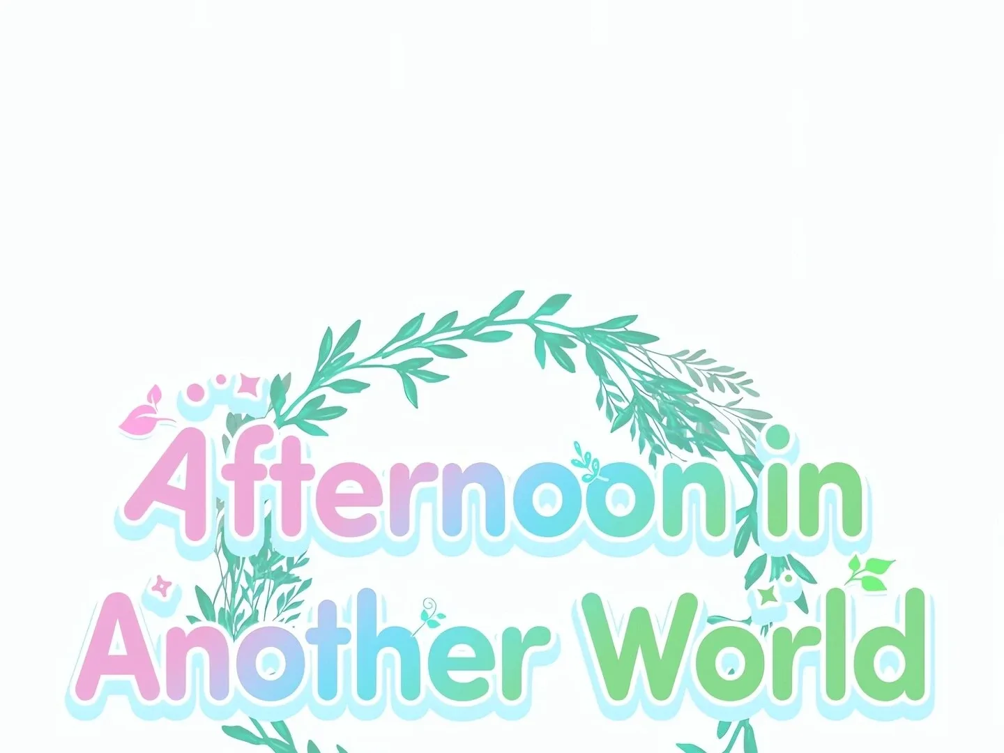 Afternoon in Another World [ Official ] Chapter 18 page 13