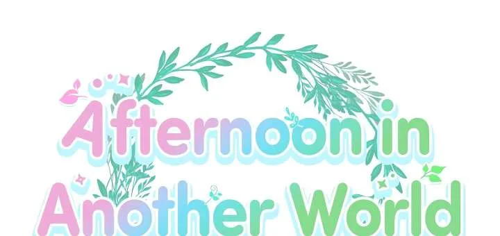 Afternoon in Another World [ Official ] Chapter 30 page 10
