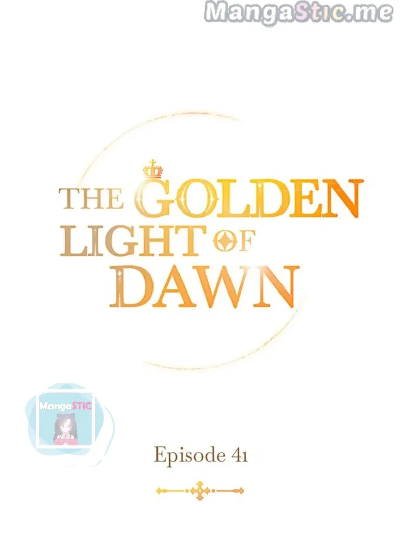The golden dawn light will shine for you Chapter 41 page 41