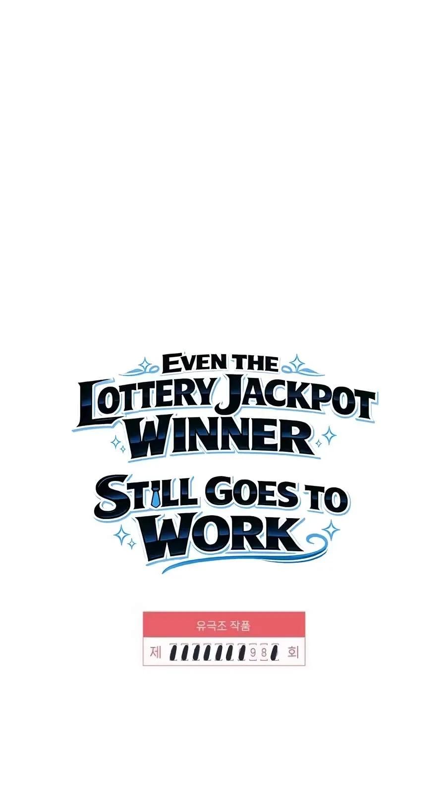 Even the Lottery Jackpot Winner Still Goes to Work Chapter 98 page 15