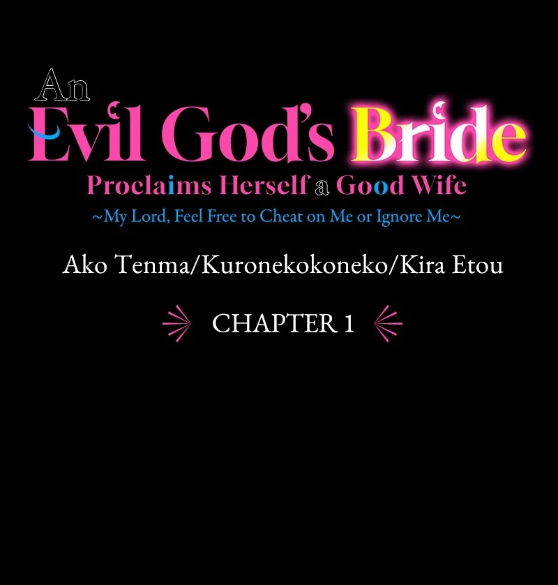 An Evil God’s Bride Proclaims Herself a Good Wife ~My Lord, Feel Free to Cheat on Me or Ignore Me~ (Official) Chapter 1 page 20