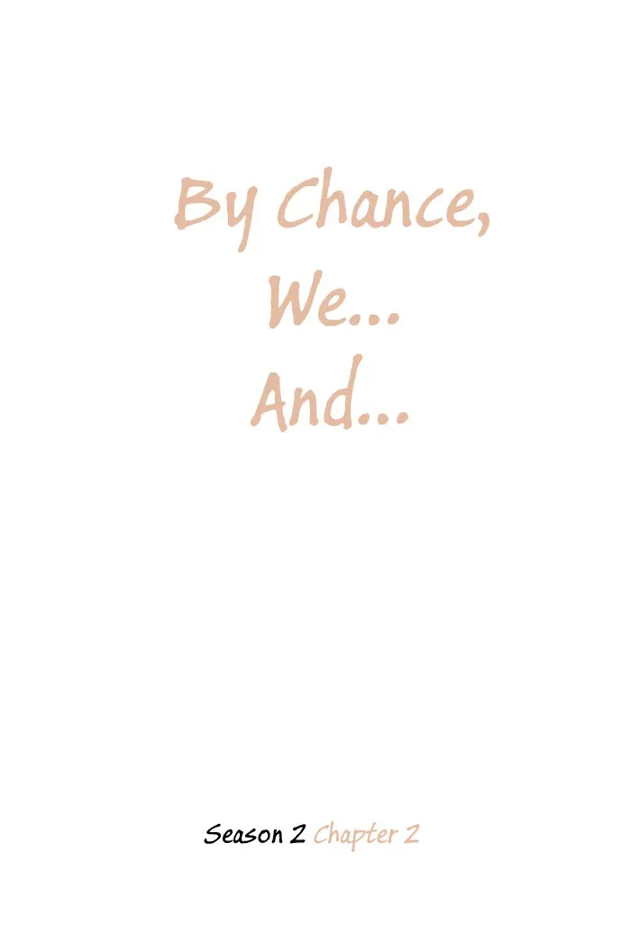 By Chance, We... and... (Best Challenge version) Chapter 2 page 5