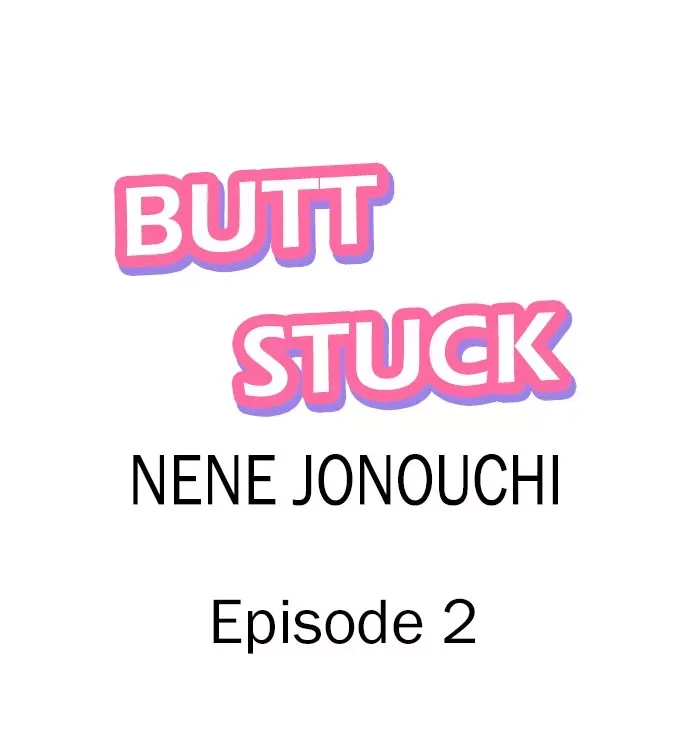 Butt Stuck Chapter 2 page 1