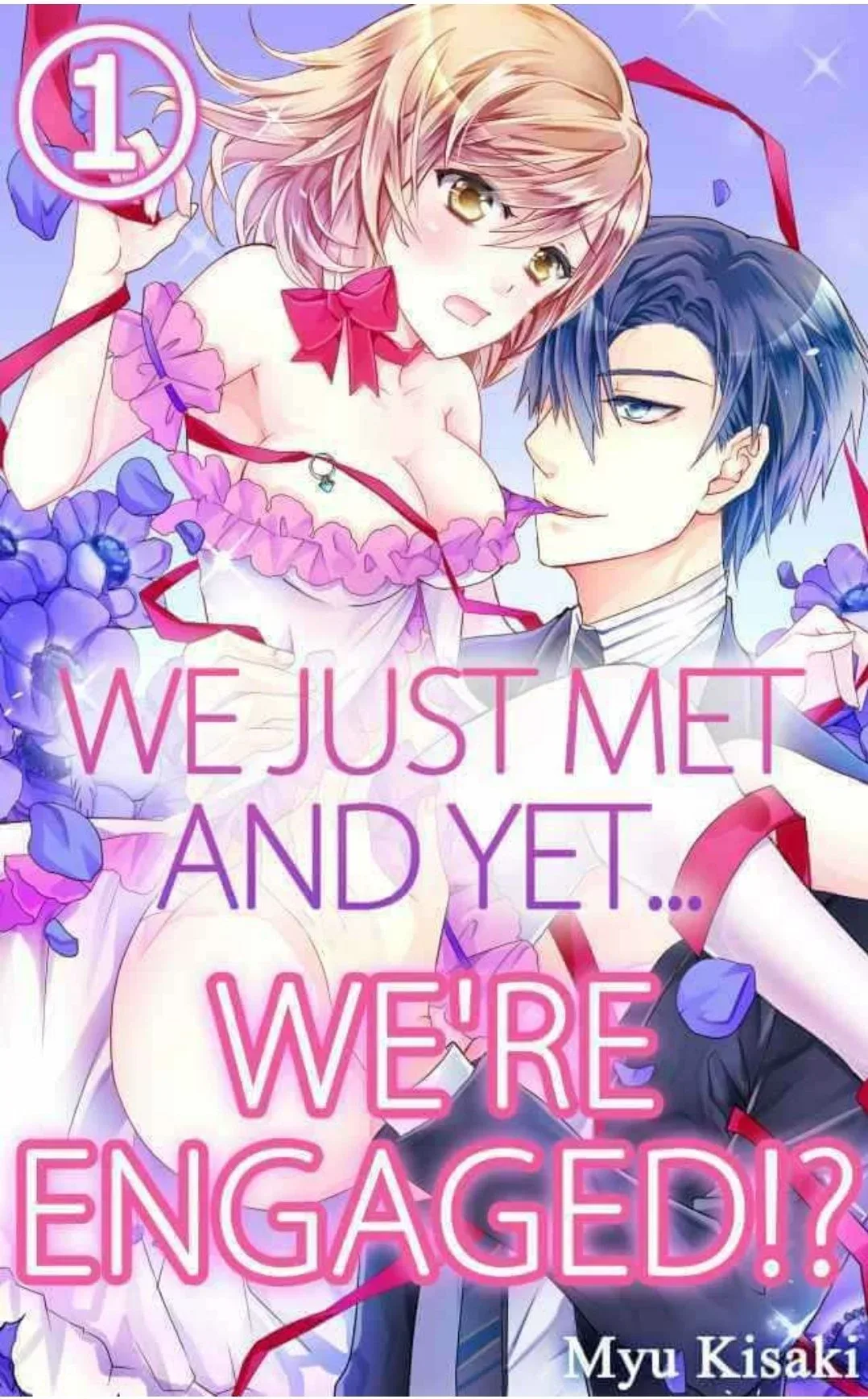 We just met and yet... we're engaged!? Chapter 1 page 1