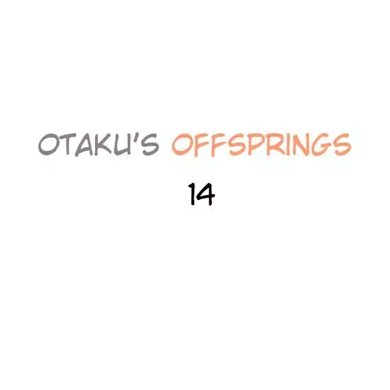Otaku's Offspring Chapter 14 page 1