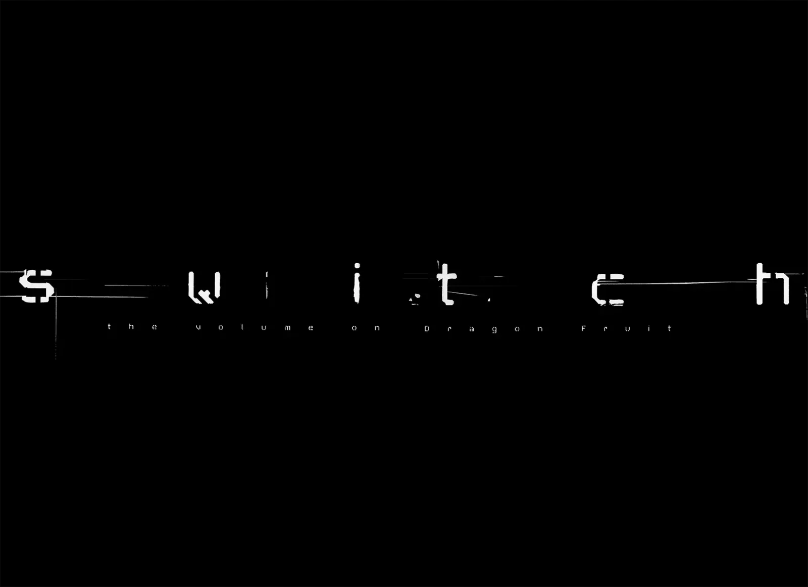 Switch - the Volume on Dragon Fruit Chapter 1 page 3