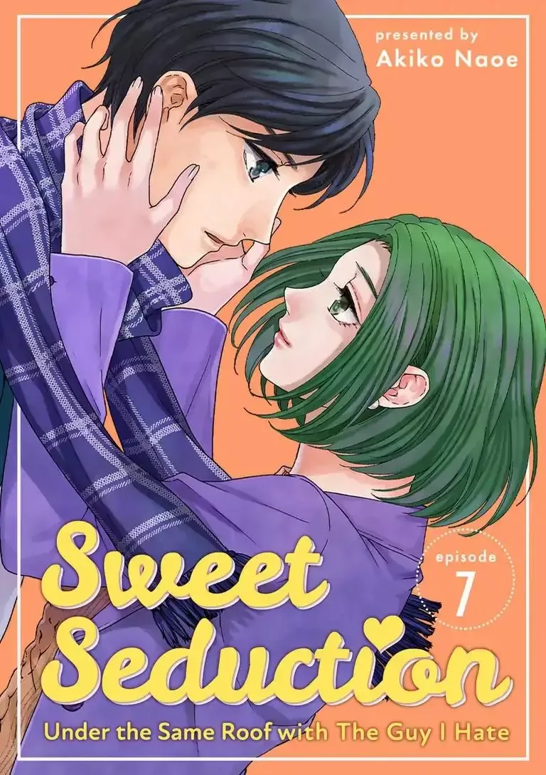 Sweet Seduction: Under the Same Roof with The Guy I Hate Chapter 7 page 1