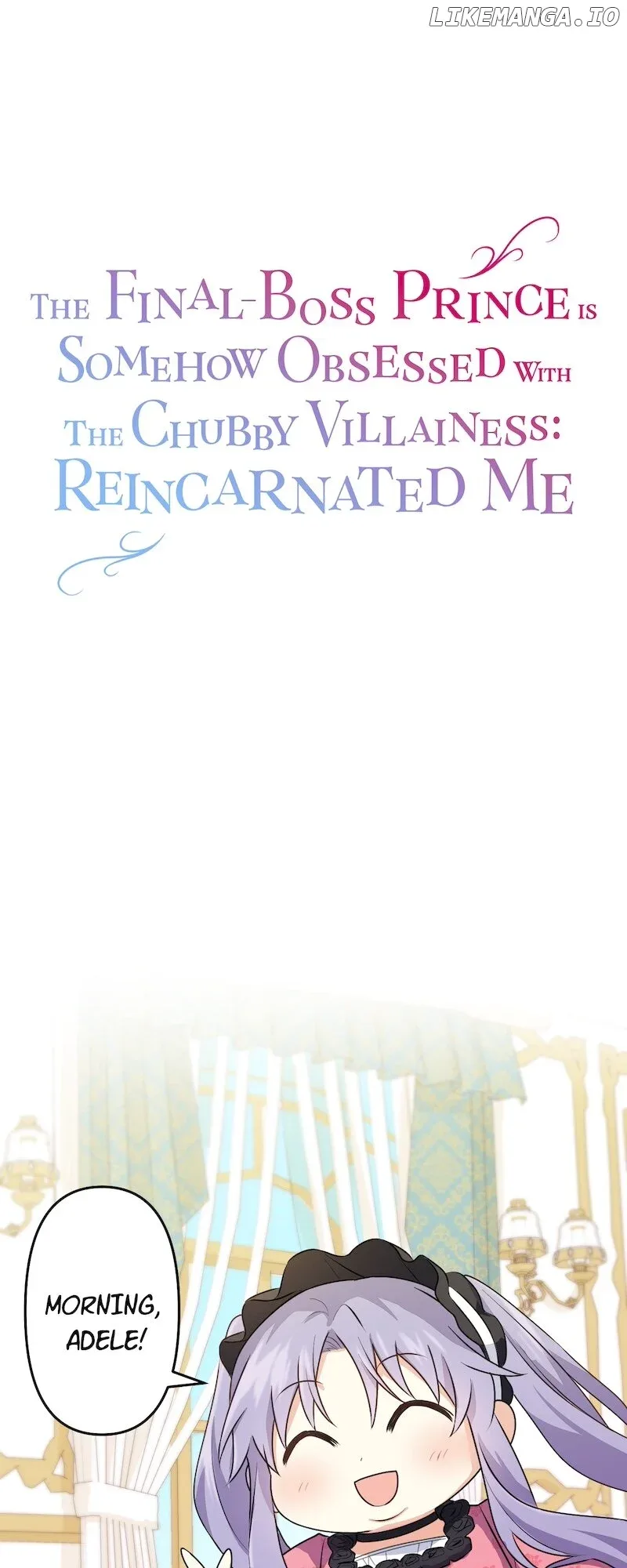 The Final-Boss Prince is Somehow Obsessed with the Chubby Villainess: Reincarnated Me Chapter 2 page 2