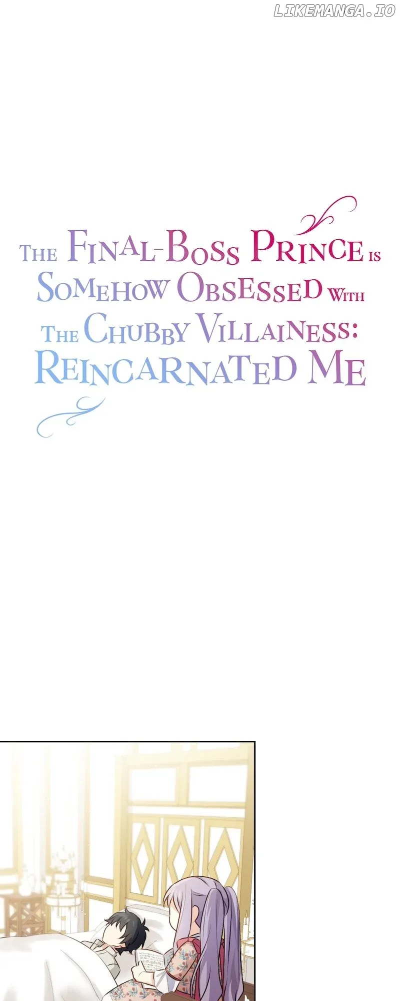 The Final-Boss Prince is Somehow Obsessed with the Chubby Villainess: Reincarnated Me Chapter 4 page 2