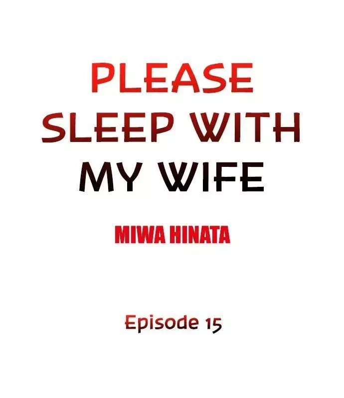 Please sleep with my wife Chapter 15 page 1