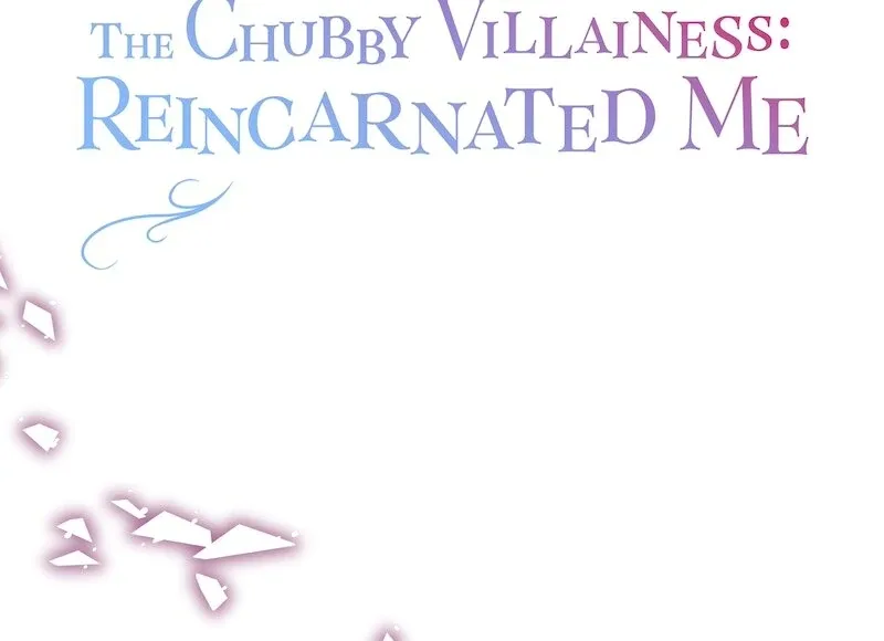 The Final-Boss Prince is Somehow Obsessed with the Chubby Villainess: Reincarnated Me Chapter 26 page 4