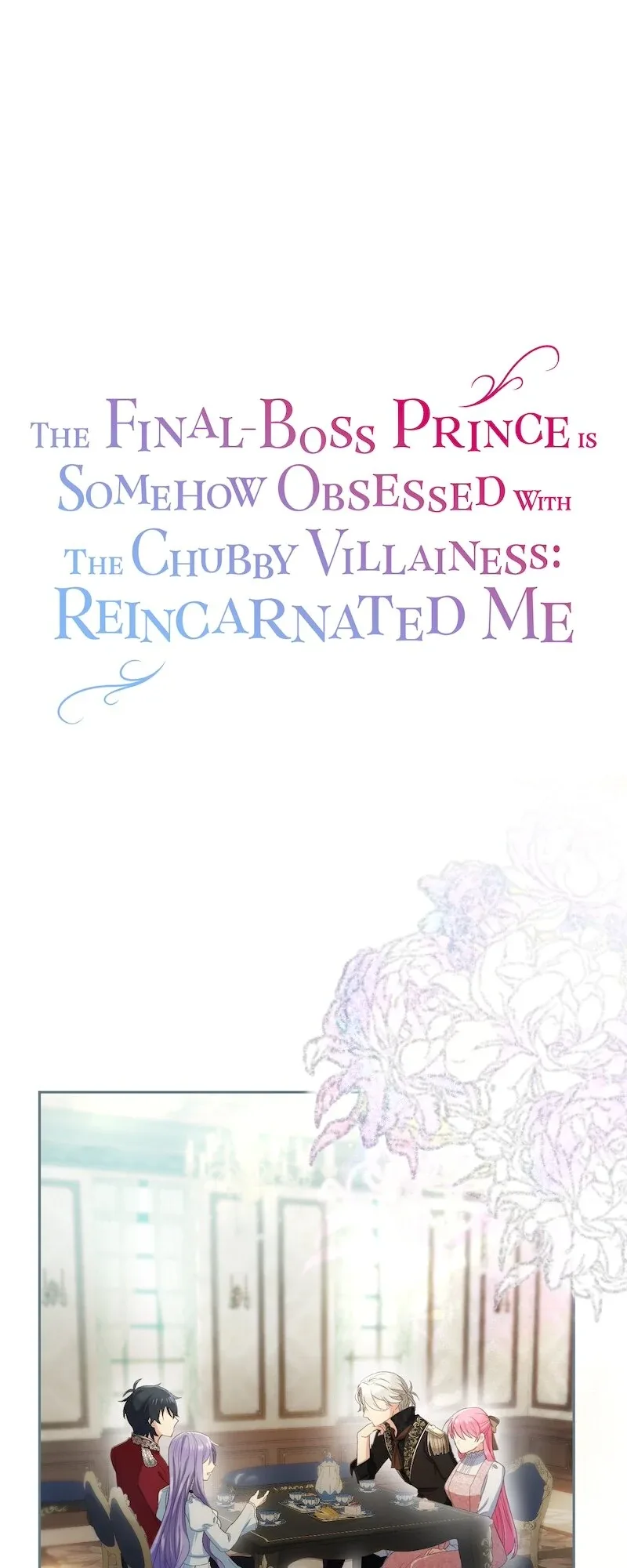 The Final-Boss Prince is Somehow Obsessed with the Chubby Villainess: Reincarnated Me Chapter 30 page 2