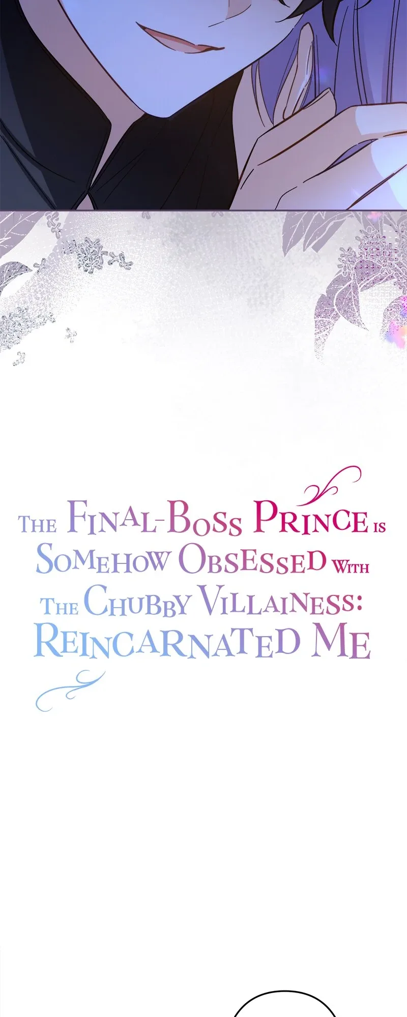 The Final-Boss Prince is Somehow Obsessed with the Chubby Villainess: Reincarnated Me Chapter 43 page 10
