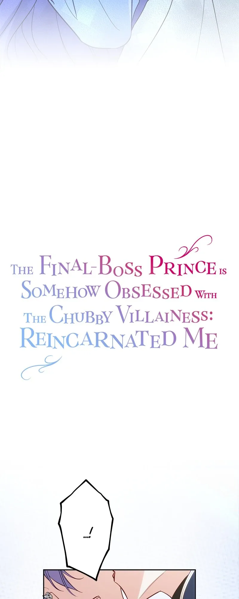 The Final-Boss Prince is Somehow Obsessed with the Chubby Villainess: Reincarnated Me Chapter 53 page 3
