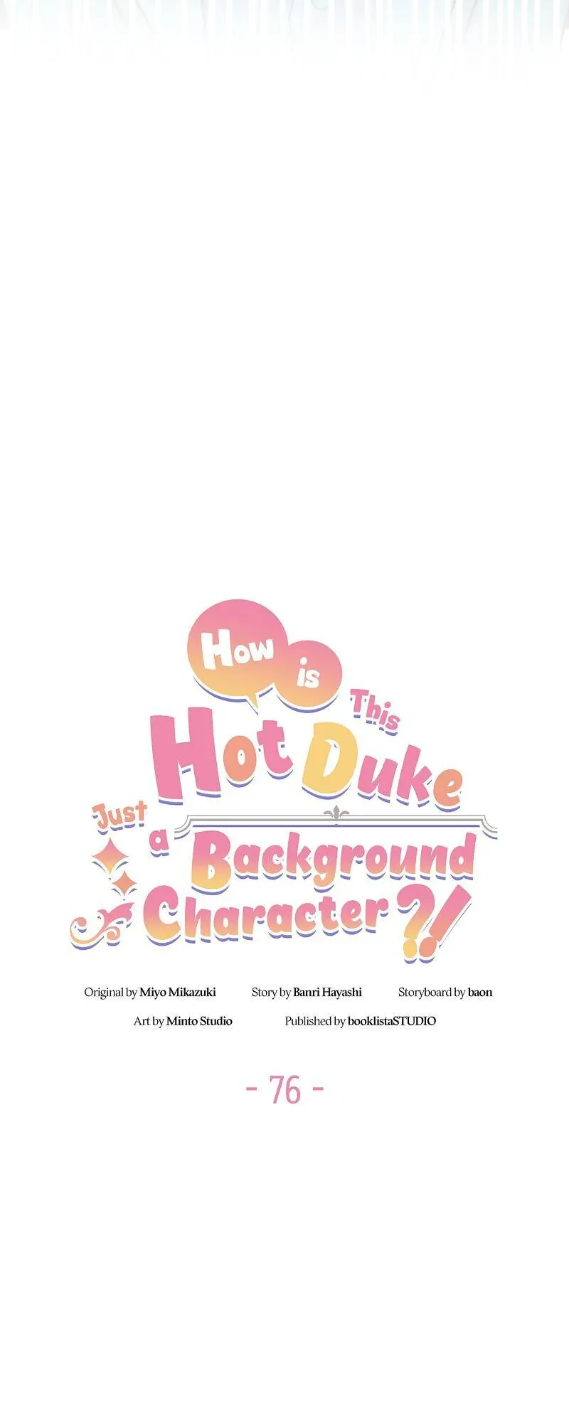 Even though I become a side character, I’m being adored by an overprotective duke Chapter 76 page 5