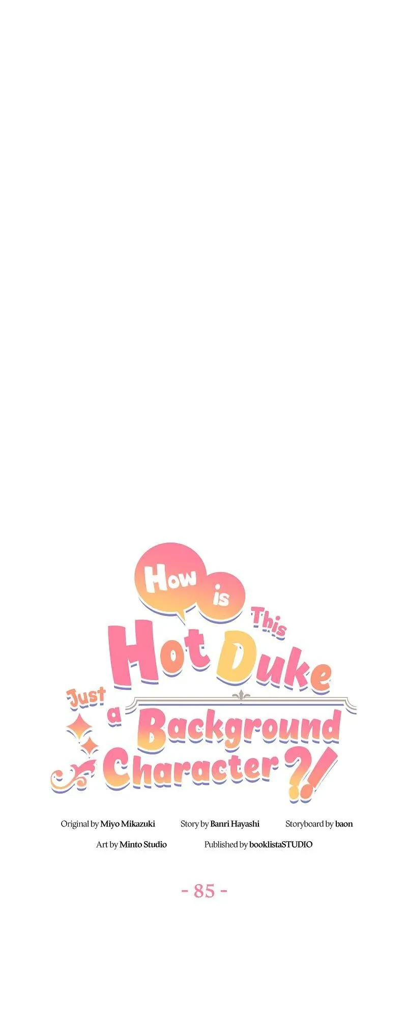 Even though I become a side character, I’m being adored by an overprotective duke Chapter 85 page 2