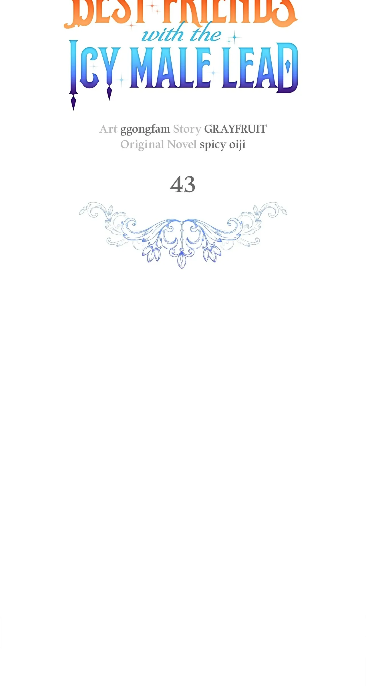 Becoming Best Friends With the Icy Male Lead Chapter 43 page 45