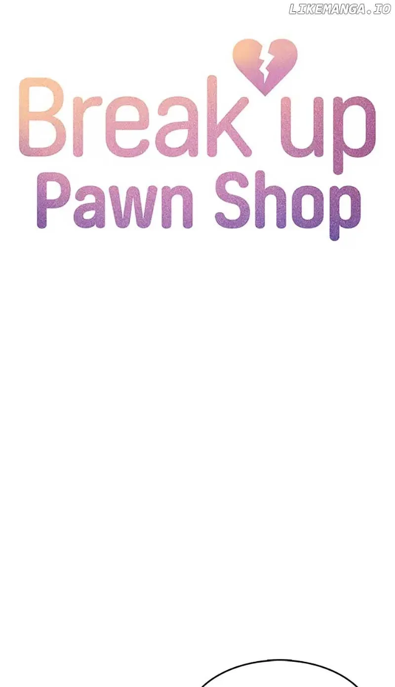 Break up Pawn Shop Chapter 34 page 5