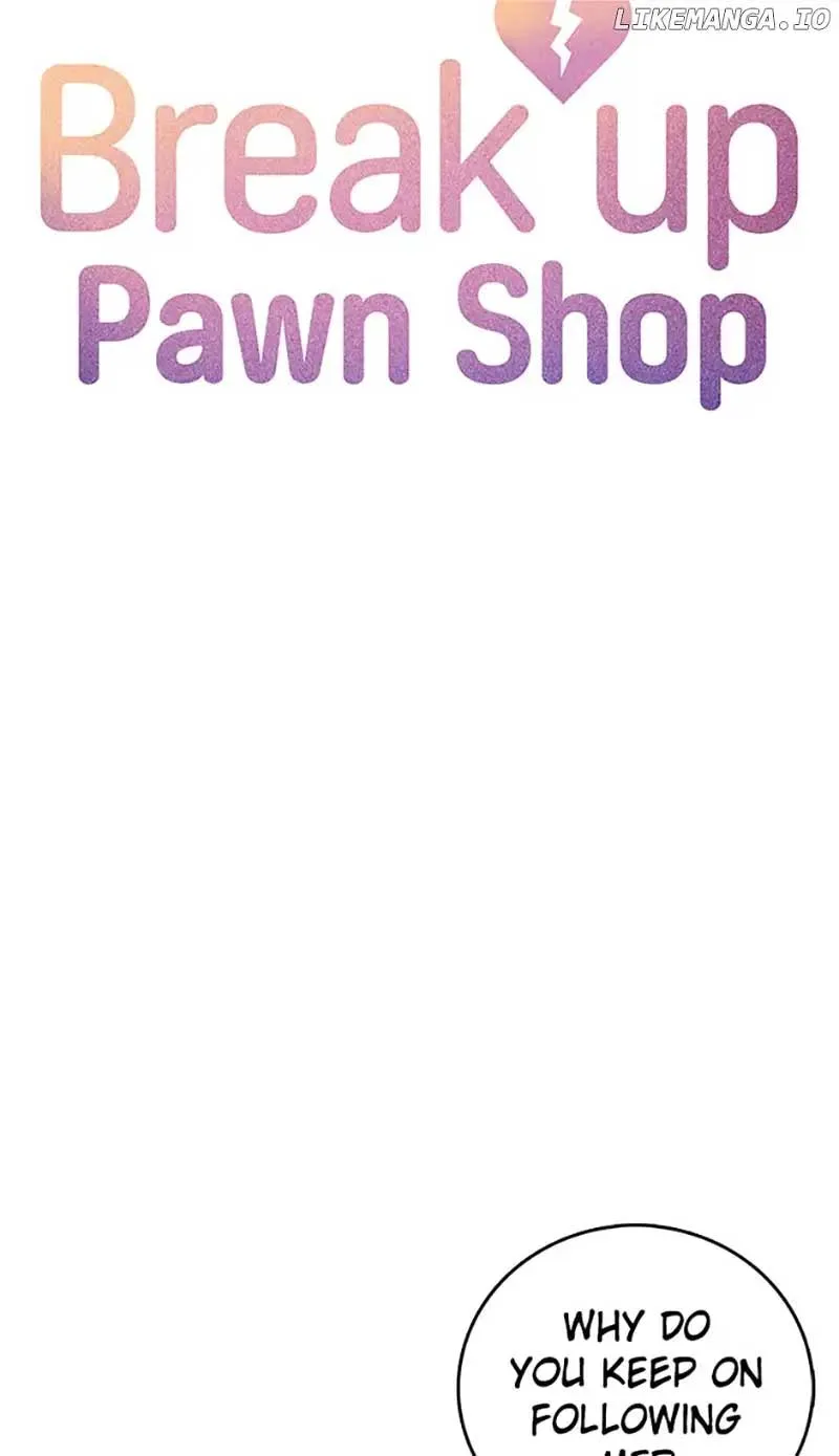 Break up Pawn Shop Chapter 55 page 6