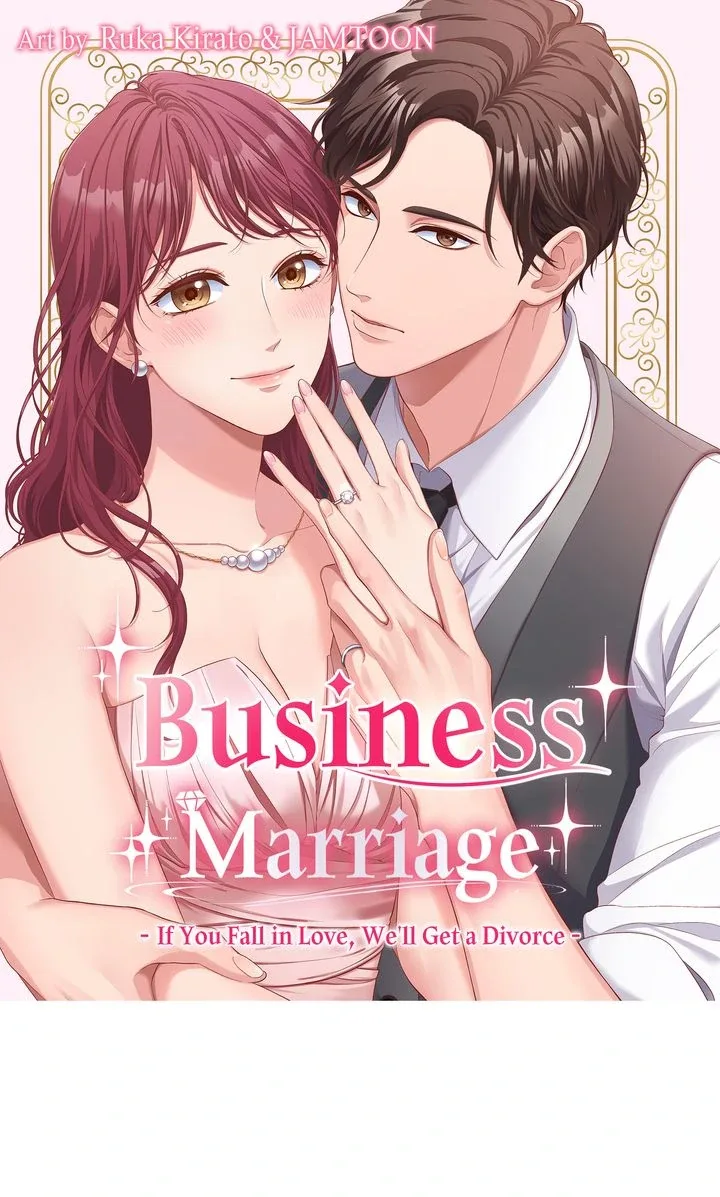 Business Marriage – If You Fall in Love, We’ll Get a Divorce Chapter 7 page 2