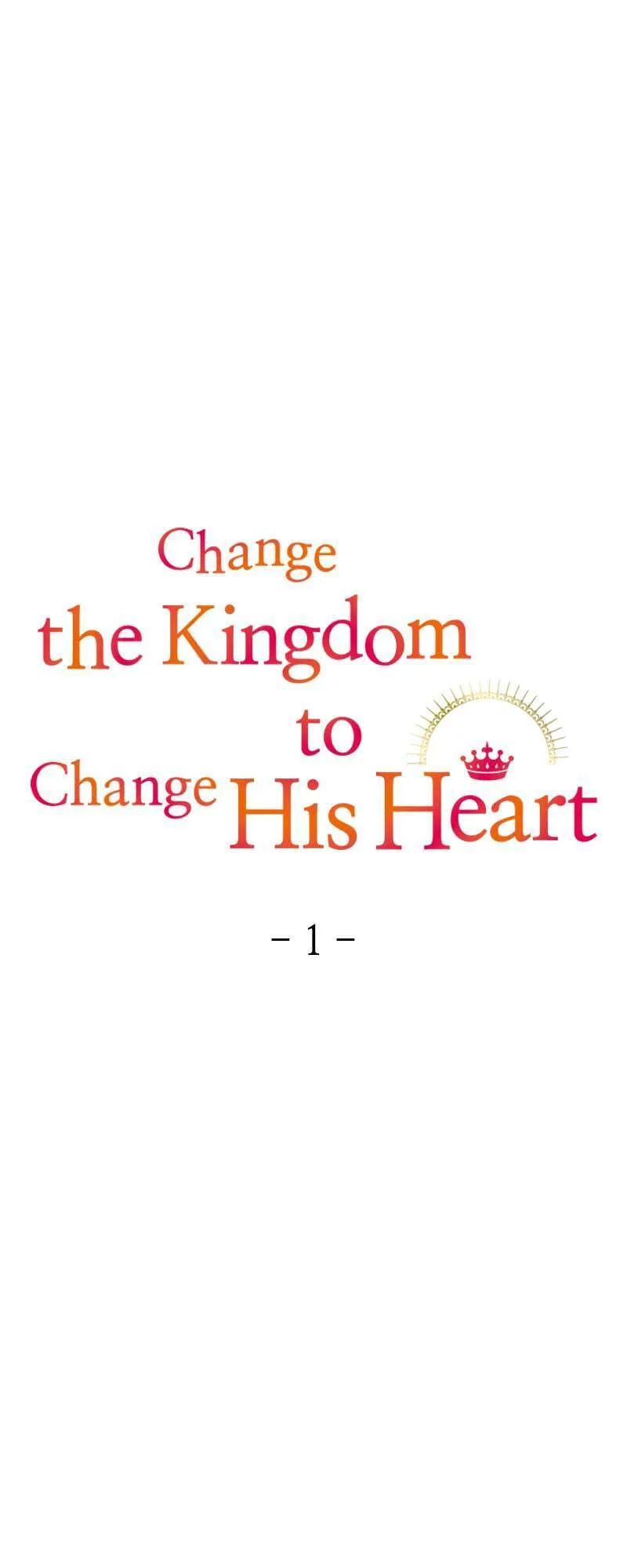 Change the Kingdom to Change His Heart Chapter 1 page 9
