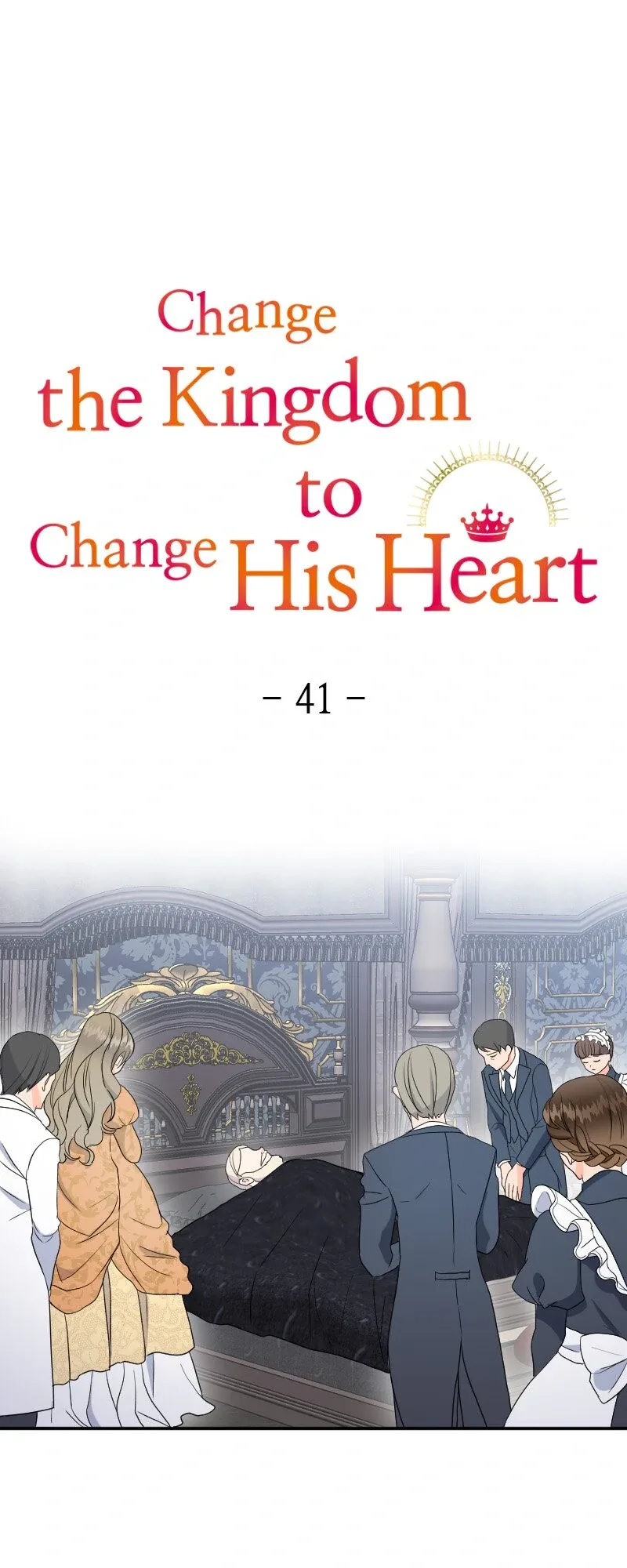 Change the Kingdom to Change His Heart Chapter 41 page 2