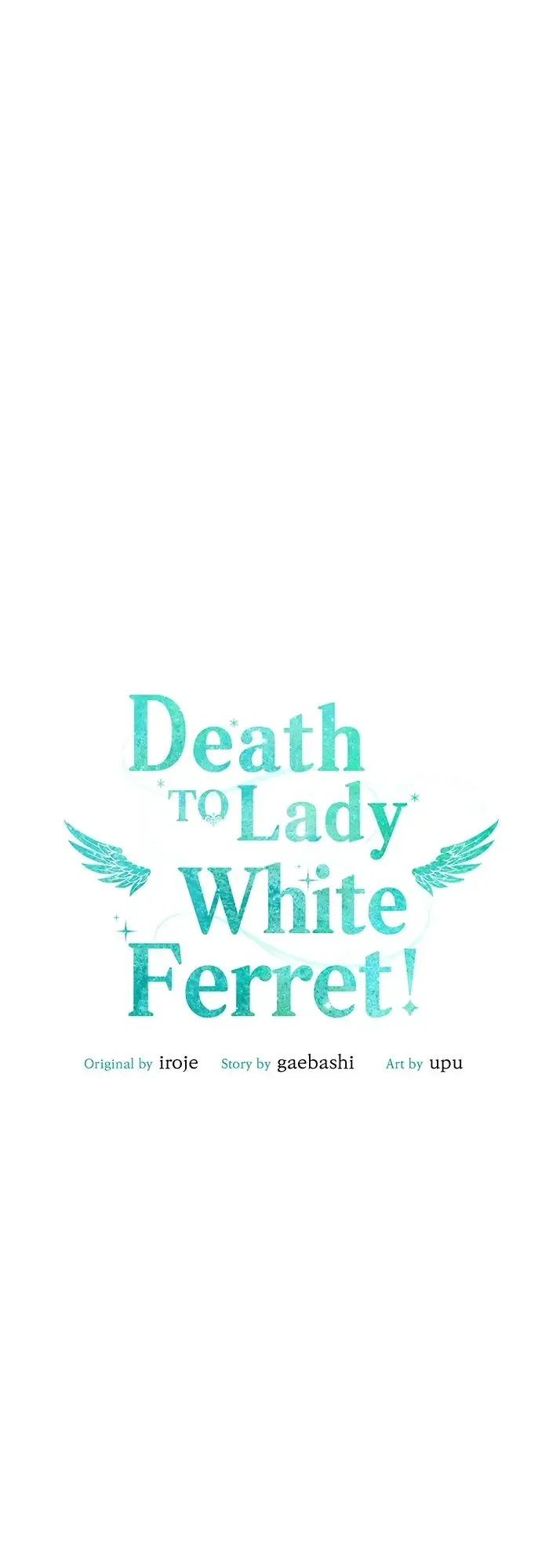 Death to the white ferret weasel Chapter 47 page 8