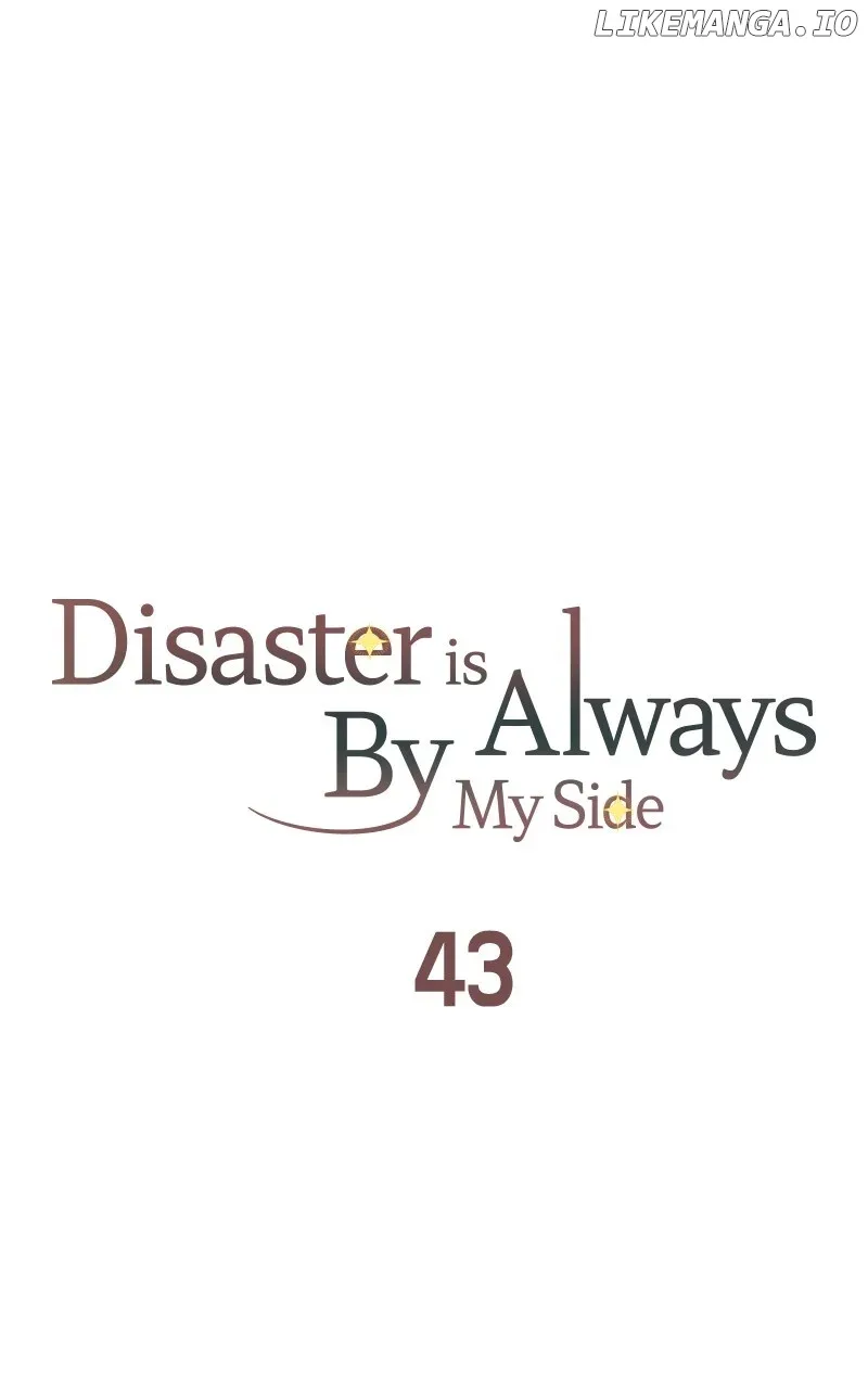 Disaster Is Always Nearby Chapter 43 page 46