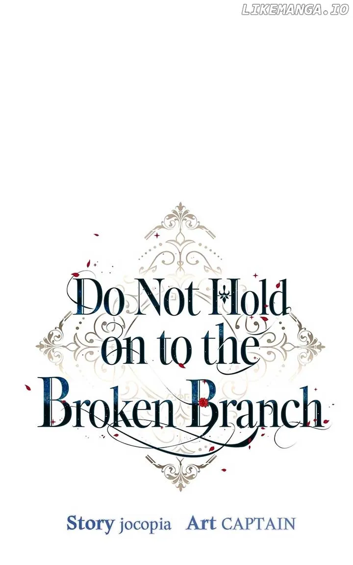 Don’t Grab the Broken Branch Chapter 33 page 73
