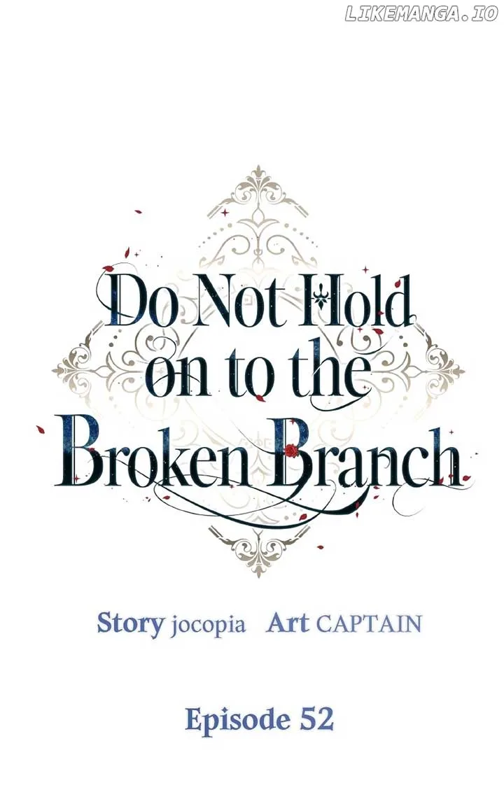 Don’t Grab the Broken Branch Chapter 52 page 2