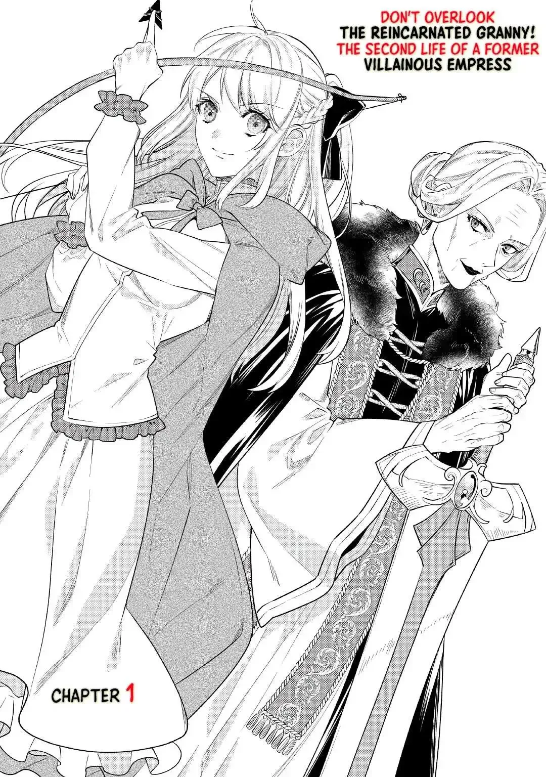 Don’t Overlook the Reincarnated Granny – The Second Life of a Former Villainous Empress Chapter 1 page 1