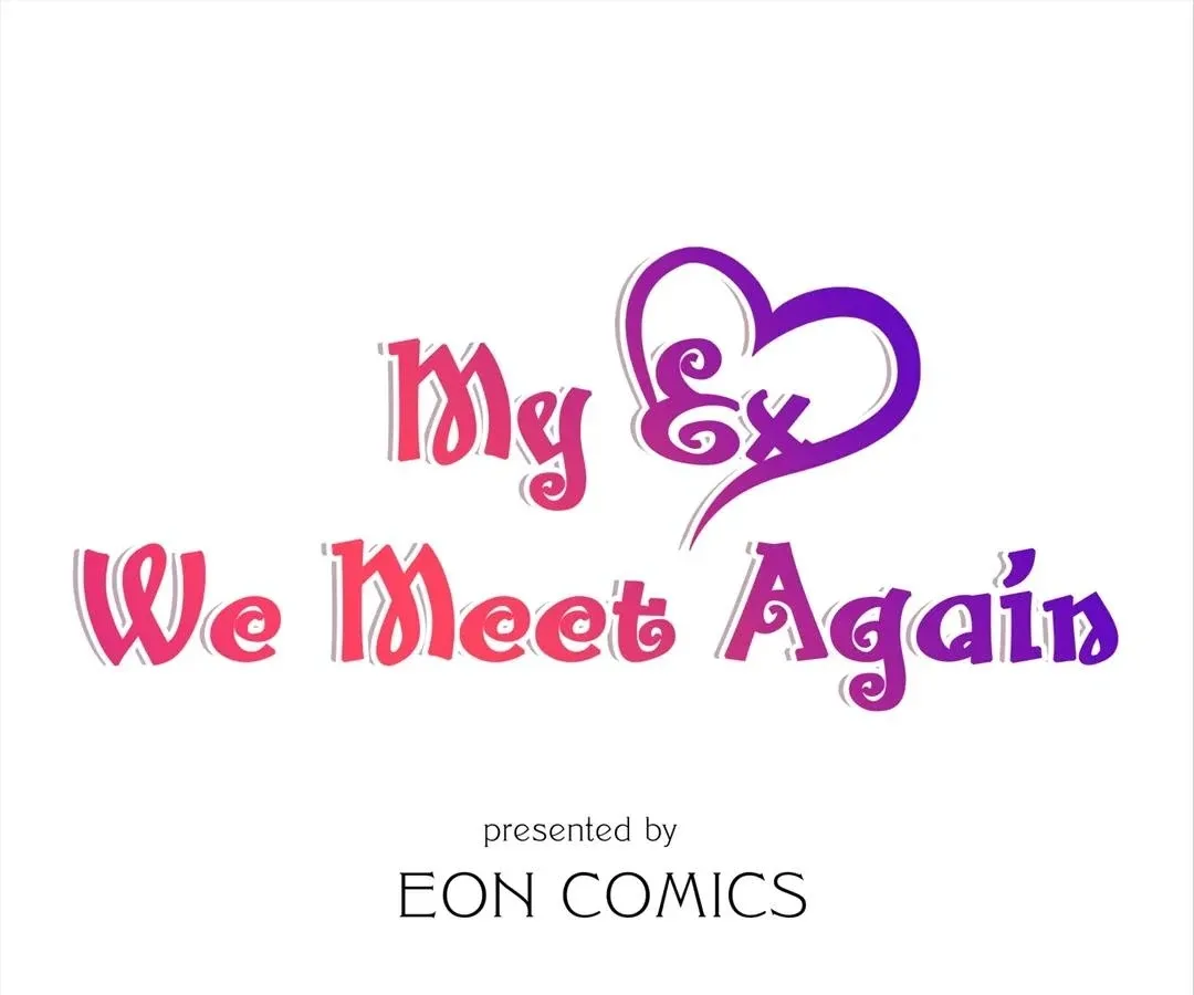 My Ex, We Meet Again Chapter 30 page 2