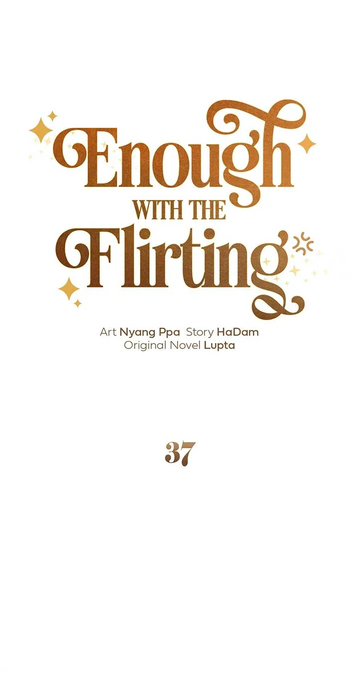Enough with the Flirting Chapter 37 page 34