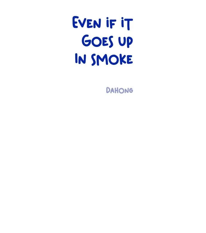 Even If It Goes Up In Smoke Chapter 5 page 16