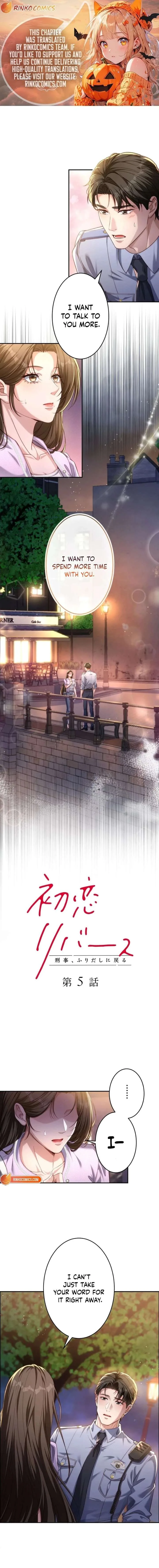 First Love Reversal: The Detective Returns to Square One Chapter 5 page 1
